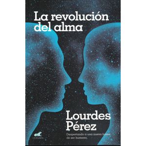 REVOLUCION DEL ALMA, LA - Perez, Lourdes