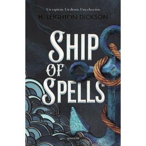 SHIP OF SPELLS - LEIGHTON DICKSON, H.