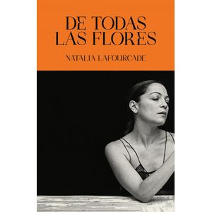 DE TODAS LAS FLORES - LAFOURCADE, NATALIA