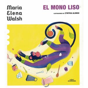 MONO LISO, EL - Walsh, Maria Elena
