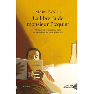 LIBRERIA DE MONSIEUR PICQUIER, LA - ROGER, MARC
