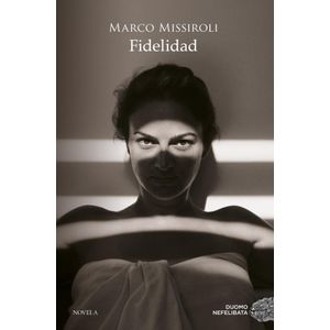 FIDELIDAD - MISSIROLI, MARCO