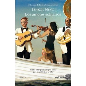 AMORES SOLITARIOS, LOS - NEVO, ESHKOL