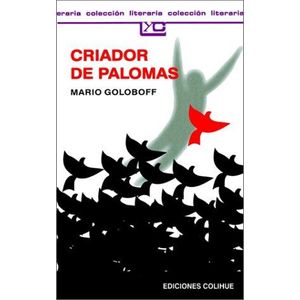 CRIADOR DE PALOMAS - GOLOBOFF, GERARDO MARIO