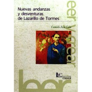 NUEVAS ANDANZAS Y DESVENTURAS DE LAZARILLO DE TORMES - CELA, CAMILO JOSE