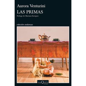PRIMAS, LAS - VENTURINI, AURORA