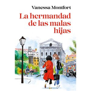 HERMANDAD DE LAS MALAS HIJAS, LA - MONTFORT, VANESSA