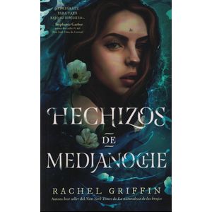 HECHIZOS DE MEDIANOCHE - GRIFFIN, RACHEL