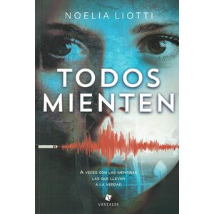 TODOS MIENTEN - LIOTTI, NOELIA