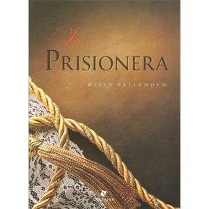 PRISIONERA (B) - BELLENDEN, MILLS