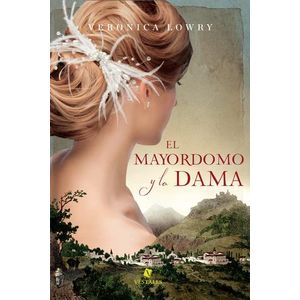 MAYORDOMO Y LA DAMA, EL - LOWRY, VERONICA