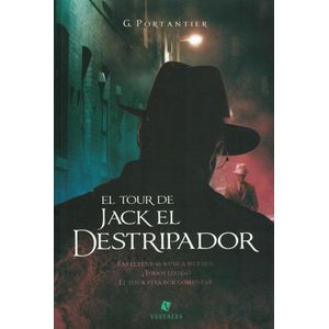 TOUR DE JACK EL DESTRIPADOR, EL - PORTANTIER, G.