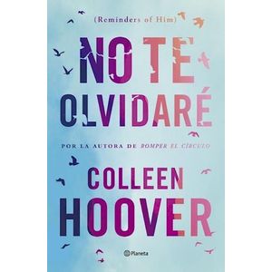 NO TE OLVIDARE - HOOVER, COLLEEN