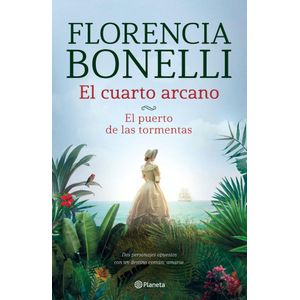 CUARTO ARCANO - EL PUERTO DE LAS TORMENTAS, EL - BONELLI, FLORENCIA