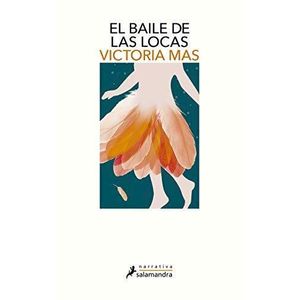 BAILE DE LAS LOCAS, EL - MAS, VICTORIA
