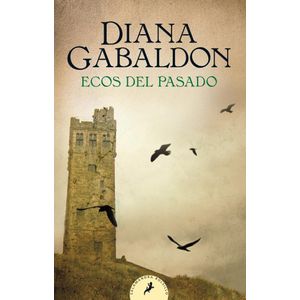 ECOS DEL PASADO - GABALDON, DIANA