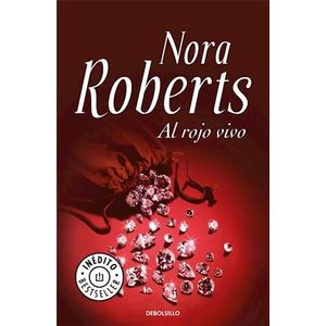AL ROJO VIVO (B) - ROBERTS, NORA