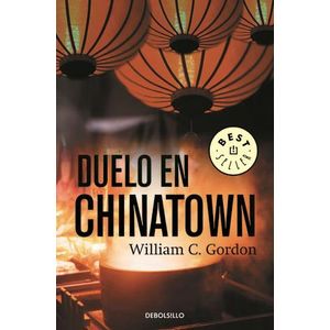 DUELO EN CHINATOWN (B) - GORDON, WILLIAM C.