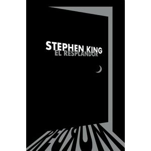 RESPLANDOR (B), EL - KING, STEPHEN