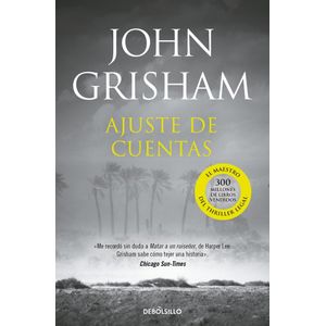 AJUSTE DE CUENTAS (B) - GRISHAM, JOHN