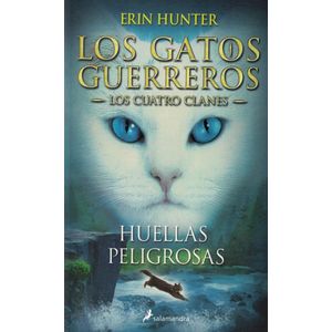 GATOS GUERREROS 5- HUELLAS PELIGROSAS, LOS - HUNTER, ERIN