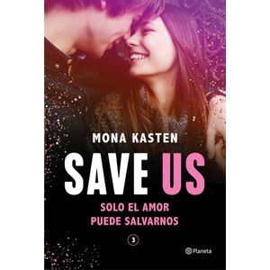 SAVE US - KASTEN, MONA