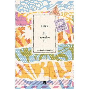 MI ADORABLE E - LOLITA