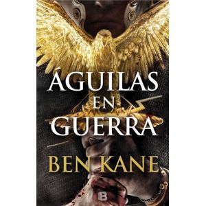 AGUILAS EN GUERRA - KANE, BEN