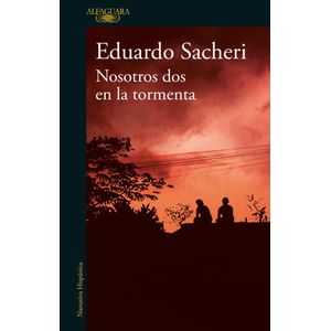 NOSOTROS DOS EN LA TORMENTA - SACHERI, EDUARDO