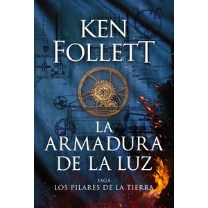 ARMADURA DE LA LUZ, LA - FOLLET, KEN