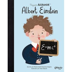 ALBERT EINSTEIN - PEQUEÑO Y GRANDE (TD) - SANCHES VERGARA, ISABEL
