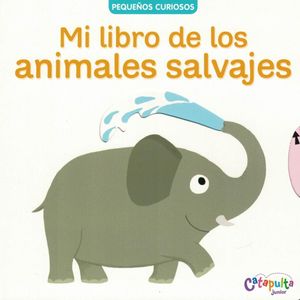 MI LIBRO DE LOS ANIMALES SALVAJES (TD) - CATAPULTA