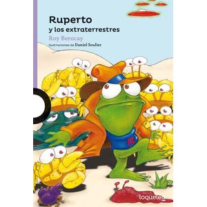 RUPERTO Y LOS EXTRATERRESTRES- LOQUELEO - Berocay, Roy