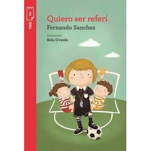 QUIERO SER REFERI - SANCHEZ, FERNANDO