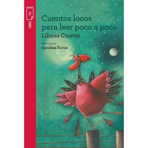 CUENTOS LOCOS PARA LEER POCO A POCO- TORRE DE PAPEL - CINETTO, LILIANA