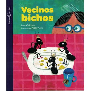 VECINOS BICHOS - WITTNER, LAURA