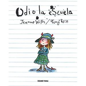 ODIO LA ESCUELA (TD) - Willis, Jeanne