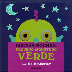 BUENAS NOCHES PEQUEÑO MONSTRUO VERDE - EMBERLY, ED