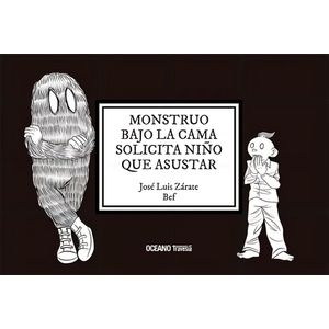 MONSTRUO BAJO LA CAMA SOLICITA NIÑO QUE ASUSTAR (TD) - ZARATE BEF, JOSE LUIS