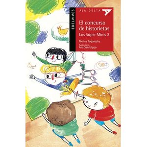 SUPER MINIS 2- EL CONCURSO DE HISTORIETAS, LOS - POGORELSKY, MELINA