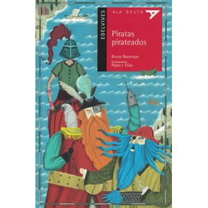 PIRATAS PIRATEADOS - BAZERQUE, BRUNO