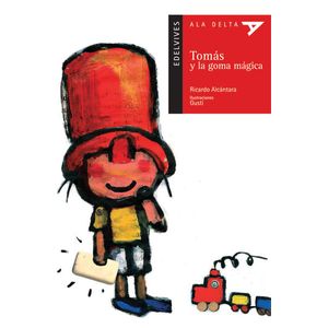 TOMAS Y LA GOMA MAGICA - ALCANTARA, RICARDO