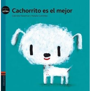 CACHORRITO ES EL MEJOR - Keselman Porter, Gabriela