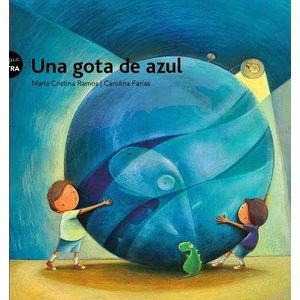 UNA GOTA DE AZUL - RAMOS, MARIA CRISTINA