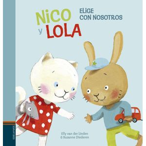 NICO Y LOLA- ELIGE CON NOSOTROS (TD) - VAN DER LINDEN, ELLY