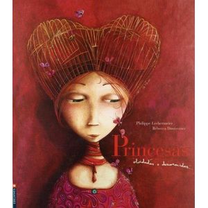 PRINCESAS OLVIDADAS O DESCONOCIDAS (TD) - LECHERMEIER, PHILIPPE