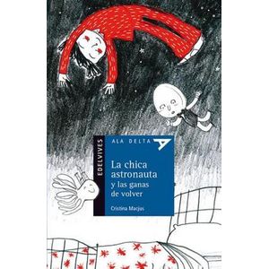 CHICA ASTRONAUTA, LA - MACJUS, CRISTINA