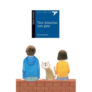 TRES HISTORIAS CON GATO - GOMEZ, RICARDO