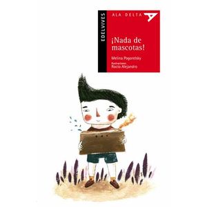 NADA DE MASCOTAS - POGORELSKY, MELINA