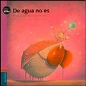DE AGUA NO ES - RAMOS, MARIA CRISTINA